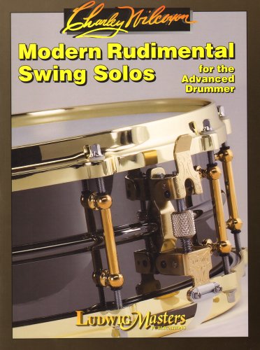 Modern Rudimental Swing Solos for the Advanced Drummer