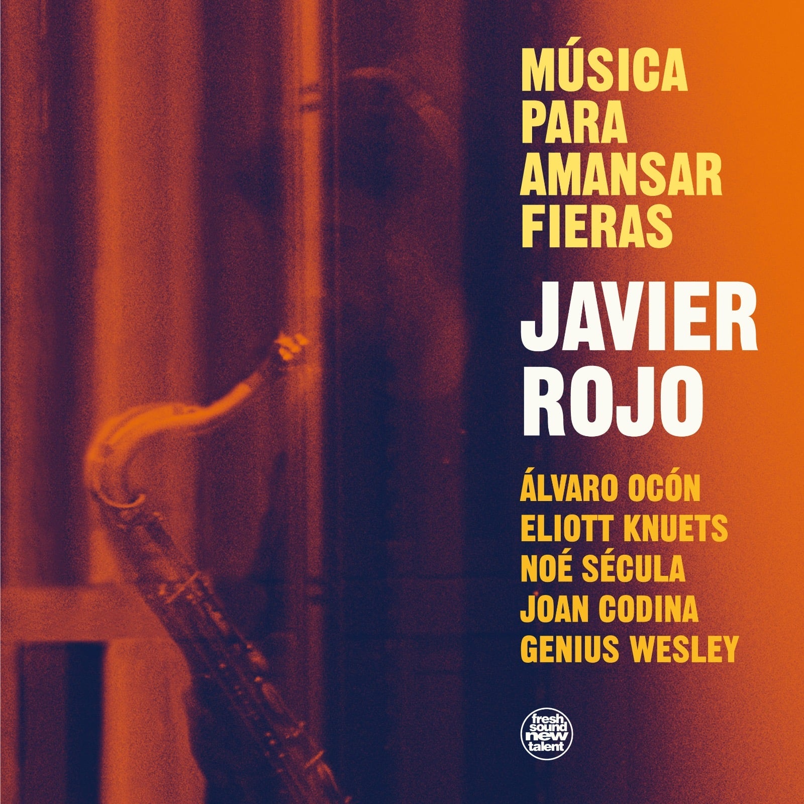 Javier Rojo | Música Para Amansar Fieras | January 10, 2025