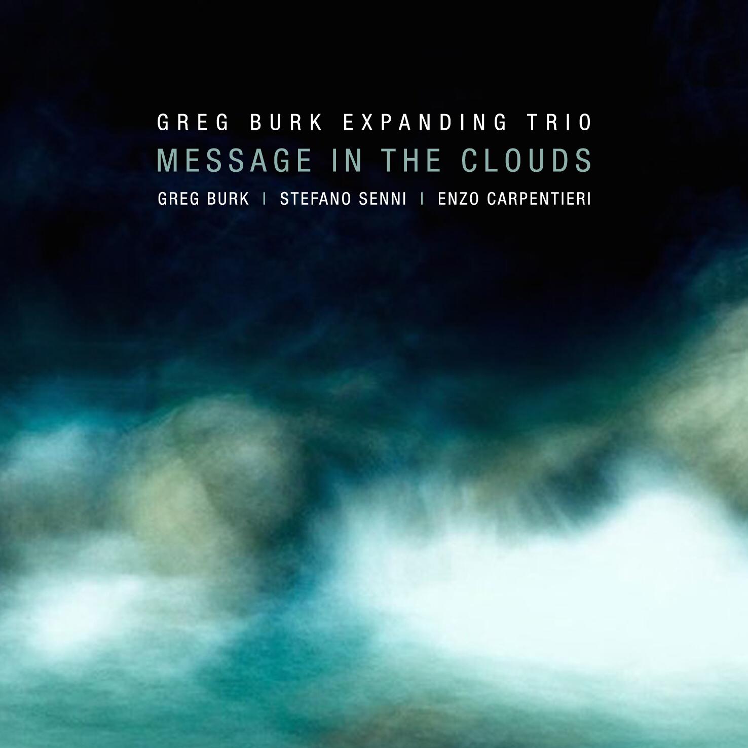 Greg Burk Expanding Trio | Message in the Clouds | October 29, 2020