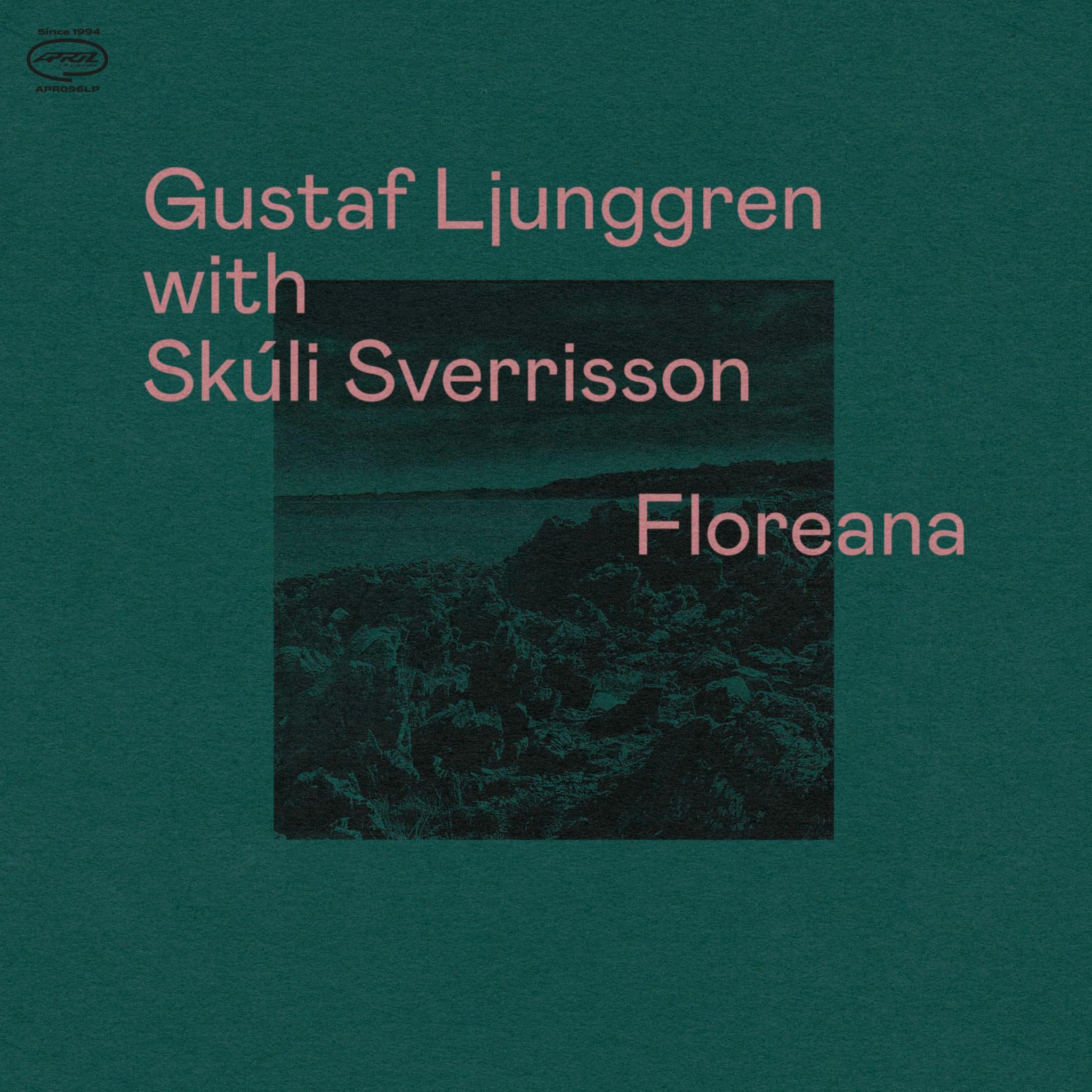 Gustaf Ljunggren with Skúli Sverrisson | Floreana | May 13, 2022