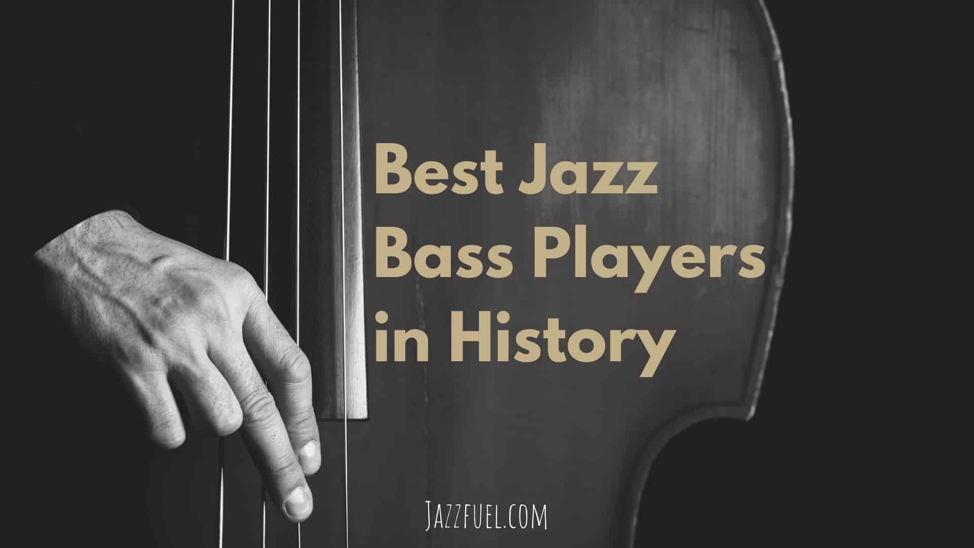 Best jazz bass players