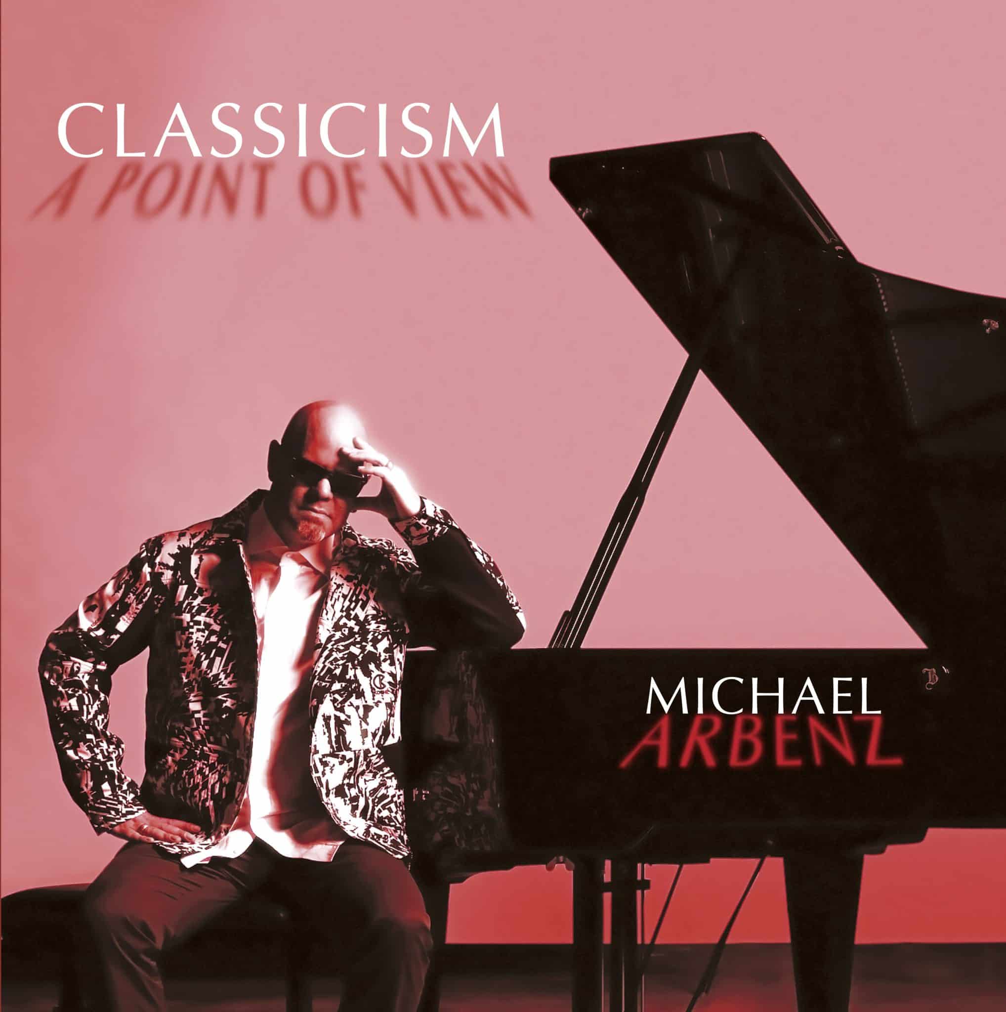 Michael Arbenz | Classicism – A Point of View | March 15, 2024