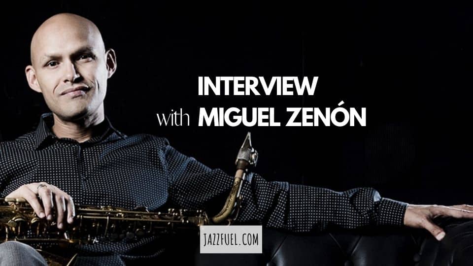 Miguel Zenon – Interview with the Puerto Rican Saxophonist
