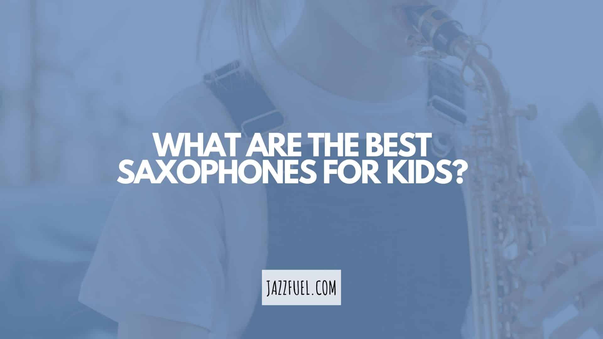 saxophone for kids