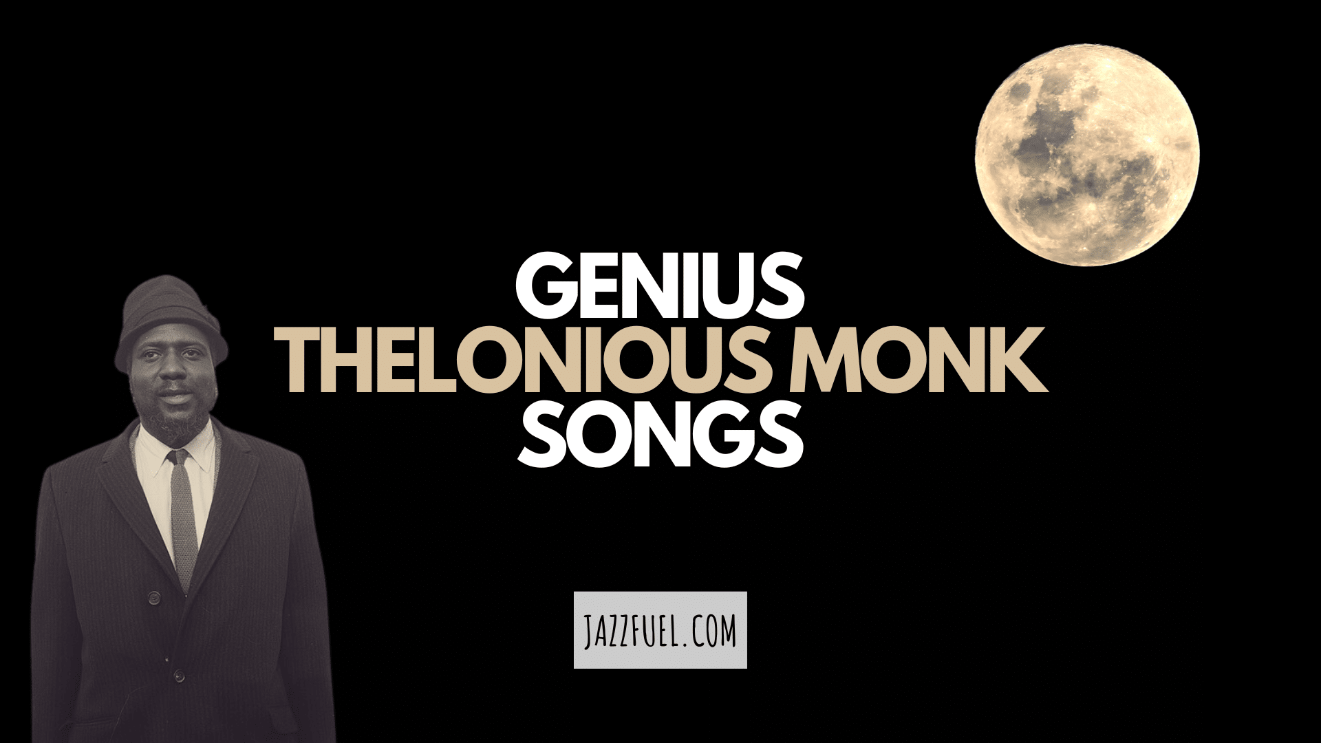 10 Genius Thelonious Monk Songs