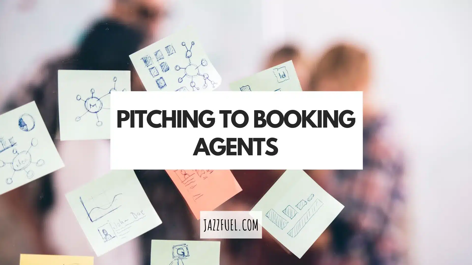Pitching to Booking Agents: 8 Things