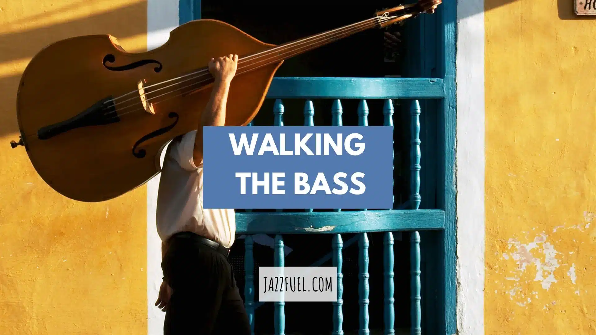 Walking Bass | The Heartbeat of Jazz